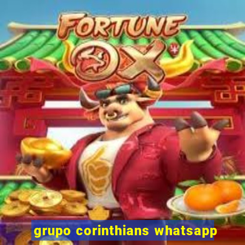 grupo corinthians whatsapp